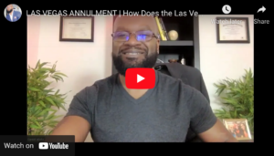 Las Vegas Annulment process